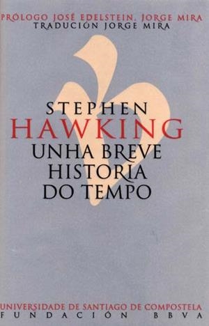 UNHA BREVE HISTORIA DO TEMPO | 9788416954926 | HAWKING, STEPHEN