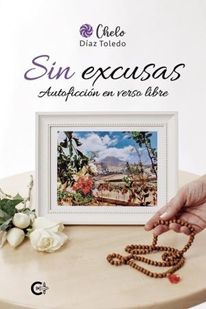 SIN EXCUSAS | 9788418608636 | DÍAZ TOLEDO, CHELO