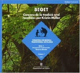 BEGET. CANÇONS DE LA TRADICIÓ ORAL RECOLLIDES PER KRISTIN MÜLLER | 9788418601675 | DEPARTAMENT DE CULTURA
