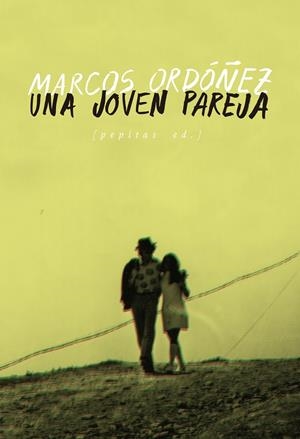 JOVEN PAREJA, UNA | 9788417386849 | ORDÓÑEZ, MARCOS