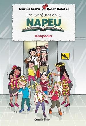 AVENTURES DE LA NAPEU 04, LES. KIWIPÈDIA | 9788418443855 | SERRA, MÀRIUS