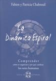 DINÁMICA ESPIRAL, LA | 9788493639952 | CHABREUIL, FABIEN & PATRICIA