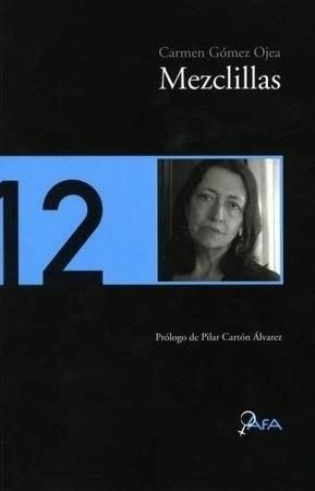 MEZCLILLAS | 9788480538695 | GÓMEZ OJEA, CARMEN