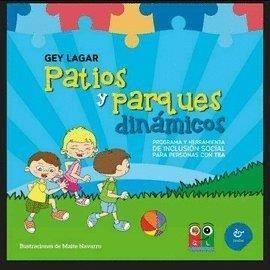 PATIOS Y PARQUES DINÁMICOS | 9788480537971 | FERNÁNDEZ LAGAR, ROSA DE LOS ÁNGELES