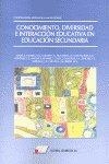 CONOCIMIENTO, DIVERSIDAD E INTERACCIÓN EDUCATIVA EN EDUCACIÓN SECUNDARIA | 9788479913250 | MACIAS GOMEZ, ESCOLASTICA