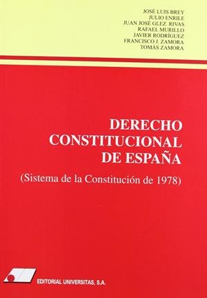 DERECHO CONSTITUCIONAL DE ESPAÑA : (SISTEMA DE LA CONSTITUCIÓN DE 1978) | 9788479911812 | ZAMORA RODRÍGUEZ, TOMÁS