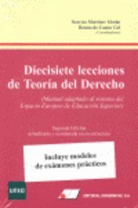 DIECISIETE LECCIONES DE TEORÍA DEL DERECHO : MANUAL ADAPTADO AL SISTEMA DEL ESPACIO EUROPEO DE EDUCACIÓN SUPERIOR. SEGUNDA EDICIÓN ACTUALIZADA | 9788479913298 | MARTÍNEZ MORÁN, NARCISO / CASTRO CID, BENITO DE