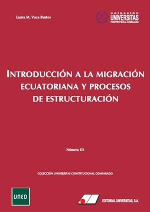 INTRODUCCIÓN A LA MIGRACIÓN ECUATORIANA Y PROCESOS DE ESTRUCTURACIÓN | 9788479915261 | VACA BUSTOS, LAURA MAGDALENA