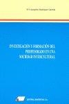 INVESTIGACIÓN Y FORMACIÓN DEL PROFESORADO EN UNA SOCIEDAD INTERCULTURAL | 9788479911911 | DOMÍNGUEZ GARRIDO, MARÍA CONCEPCIÓN