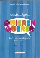 NUESTROS HIJOS...QUIEREN QUERER | 9788479914653 | DE IRALA ESTEVEZ, JOKIN / GÓMARA URDIAIN, IGNACIO