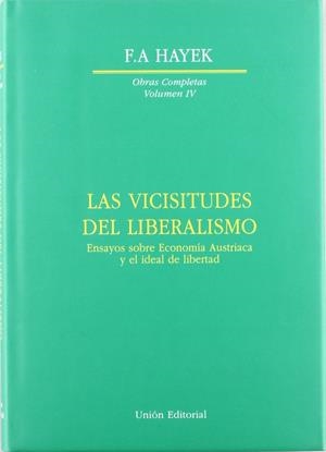 VICISITUDES DEL LIBERALISMO, LAS | 9788472092969 | HAYEK, FRIEDRICH A. VON