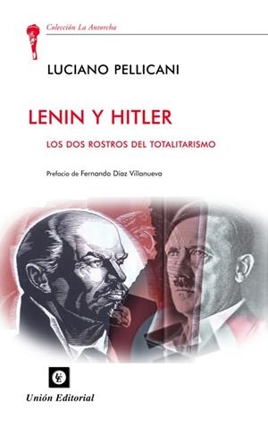 LENIN Y HITLER | 9788472095571 | PELLICANI, LUCIANO