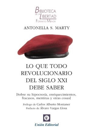 LO QUE TODO REVOLUCIONARIO DEL SIGLO XXI TIENE QUE SABER | 9788472097407 | MARTY X, ANTONELLA
