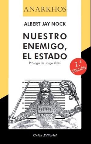 NUESTRO ENEMIGO, EL ESTADO | 9788472096189 | NOCK, ALBERT JAY