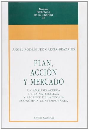 PLAN, ACCIÓN Y MERCADO | 9788472094277 | RODRÍGUEZ GARCÍA-BRAZALES, ÁNGEL