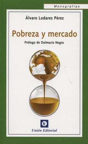 POBREZA Y MERCADO | 9788472096394 | LODARES PÉREZ, ÁVARO