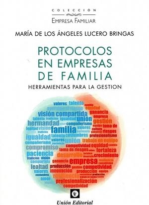 PROTOCOLOS EN EMPRESAS DE FAMILIA | 9788472097315 | LUCERO BRINGAS, MARÍA DE LOS ÁNGELES