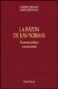RAZÓN DE LAS NORMAS, LA | 9788472092082 | BUCHANAN, JAMES M.