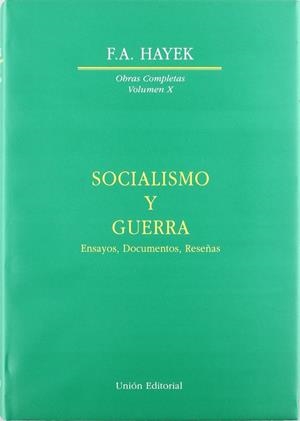 SOCIALISMO Y GUERRA | 9788472093348 | HAYEK, FRIEDRICH A. VON