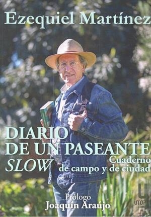 DIARIO DE UN PASEANTE SLOW | 9788494934643 | MARTÍNEZ JIMÉNEZ, EZEQUIEL