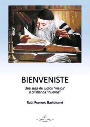 BIENVENISTE | 9788418516412 | ROMERO BARTOLOMÉ, RAÚL