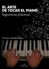 ARTE DE TOCAR EL PIANO, EL | 9788418158001 | METAKOVSKAYA, VERÓNICA