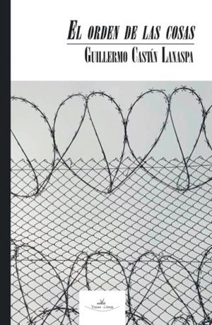 ORDEN DE LAS COSAS, EL | 9788490118153 | CASTÁN LANASPA, GUILLERMO