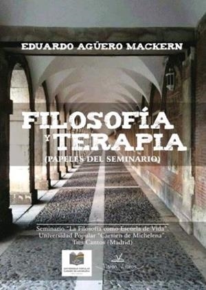 FILOSOFÍA Y TERAPIA | 9788417755874 | AGÜERO MACKERN, EDUARDO