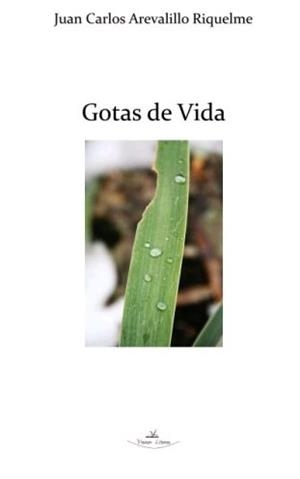 GOTAS DE VIDA | 9788417755706 | AREVALILLO RIQUELME, JUAN CARLOS
