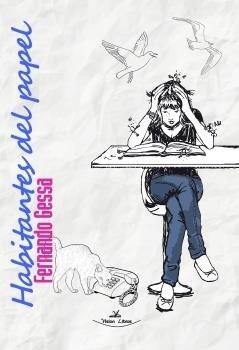 HABITANTES DEL PAPEL | 9788490119532 | GESSA, FERNANDO