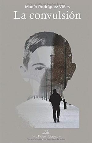 CONVULSIÓN, LA | 9788417755430 | RODRIGUEZ VIÑES, MADIN