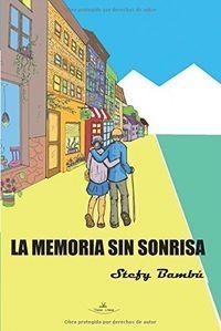 MEMORIA SIN SONRISA, LA | 9788416284450 | BAMBÚ, STEFY