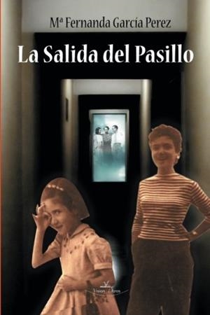 SALIDA DEL PASILLO, LA | 9788416284962 | GARCÍA PÉREZ, MARIA FERNANDA