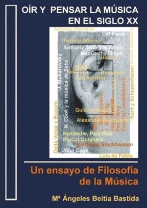 OÍR Y PENSAR LA MÚSICA EN EL SIGLO XX | 9788417755454 | BEITIA BASTIDA, MARÍA ÁNGELES