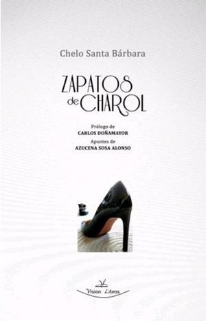 ZAPATOS DE CHAROL | 9788417755966 | SANTA BÁRBARA LÓPEZ, CHELO