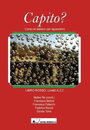 CAPITO? : CORSO DI ITALIANO PER ISPANOFONI : LIBRO ROSSO-LIVELLO A.2.2 | 9788479913618 | RE, MATTEO