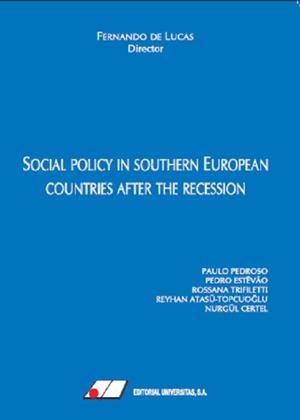 SOCIAL POLICY IN SOUTHERN EUROPEAN COUNTRIES AFTER THE RECESSION | 9788479915353