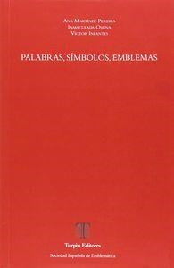 PALABRAS, SÍMBOLOS, EMBLEMAS | 9788494072024 | INFANTES, VÍCTOR