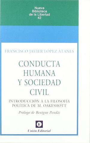 CONDUCTA HUMANA Y SOCIEDAD CIVIL | 9788472094888 | LÓPEZ ATANES, FRANCISCO JAVIER