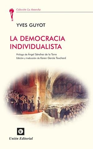 DEMOCRACIA INDIVIDUALISTA, LA | 9788472096301 | GUYOT, YVES