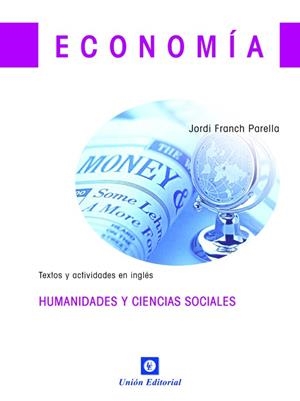 ECONOMÍA PARA BACHILLERATO | 9788472095700 | FRANCH PARELLA, JORDI