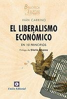 LIBERALISMO ECONÓMICO EN 10 PRINCIPIOS, EL | 9788472097322 | CARRINO, IVÁN
