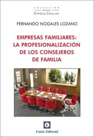 EMPRESAS FAMILIARES | 9788472095687 | NOGALES LOZANO, FERNANDO