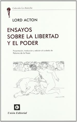 ENSAYOS SOBRE LA LIBERTAD Y EL PODER | 9788472095380 | ACTON, JOHN EMERICH
