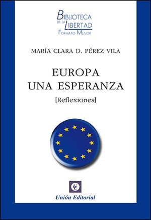 EUROPA UNA ESPERANZA | 9788472096165 | PÉREZ VILA, MARÍA CLARA DOLORES
