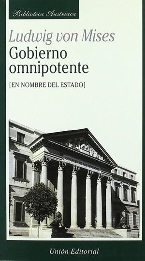 GOBIERNO OMNIPOTENTE | 9788472093775 | MISES, LUDWIG VON