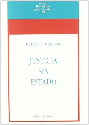 JUSTICIA SIN ESTADO | 9788472093539 | BENSON, BRUCE