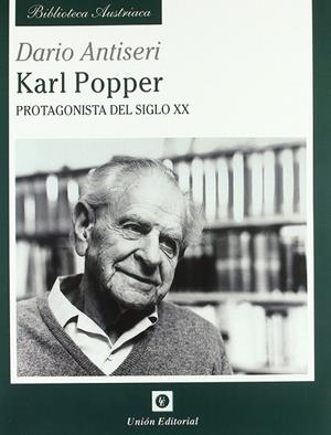 KARL POPPER, PROTAGONISTA DEL SIGLO XX | 9788472093829 | ANTISERI, DARIO