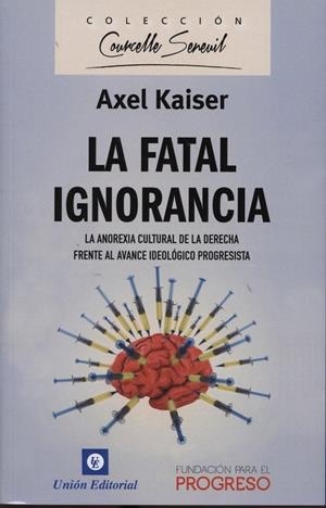 FATAL IGNORANCIA, LA | 9788472096448 | KAISER, AXEL