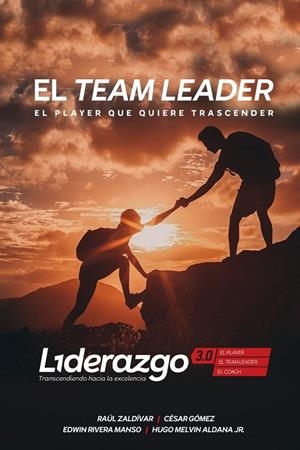 TEAM LEADER, EL (VERSIÓN COLOR) | 9788418204159 | ZALDÍVAR, RAÚL